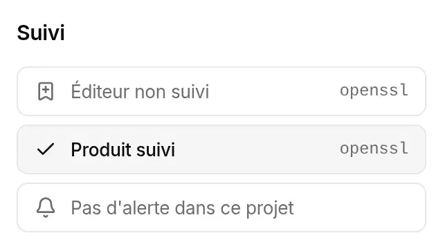 Section Suivi vue par un Utilisateur : Éditeur non suivi openssl, Produit suivi openssl, Pas d’alerte dans ce projet, sans bouton
