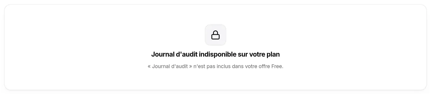 Onglet Journal verrouillé : « Journal d’audit » n’est pas inclus dans votre offre Free.