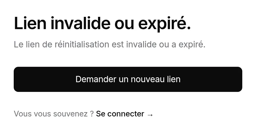 Lien de réinitialisation invalide