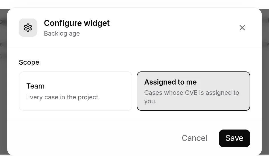 Configure widget window for Backlog age: Scope, Team (every case in the project) or Assigned to me (cases whose CVE is assigned to you), the latter selected
