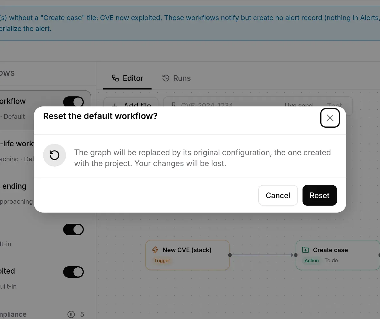 Confirmation window for resetting the default workflow