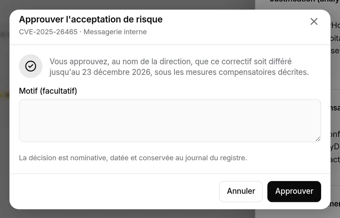Fenêtre « Approuver l’acceptation de risque » : motif facultatif, décision nominative et datée