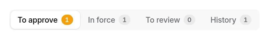 To approve (1), In force (1), To review (0), History (1) tabs