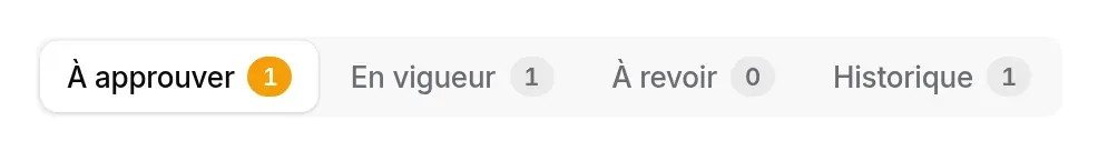 Onglets À approuver (1), En vigueur (1), À revoir (0), Historique (1)