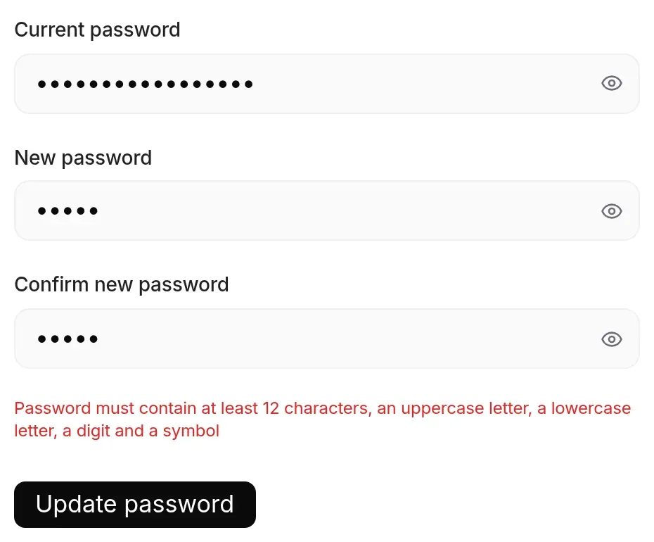 Message “Password must contain at least 12 characters, an uppercase letter, a lowercase letter, a digit and a symbol” under the form