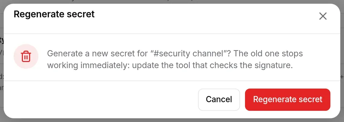 “Regenerate secret” confirmation: the old one stops working at once